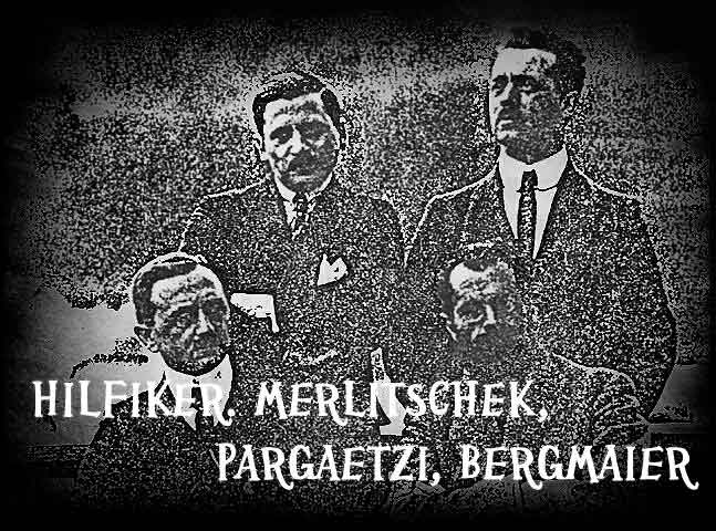 Hilfiker, Merlitschek, Pargaetzi e Bergmaier